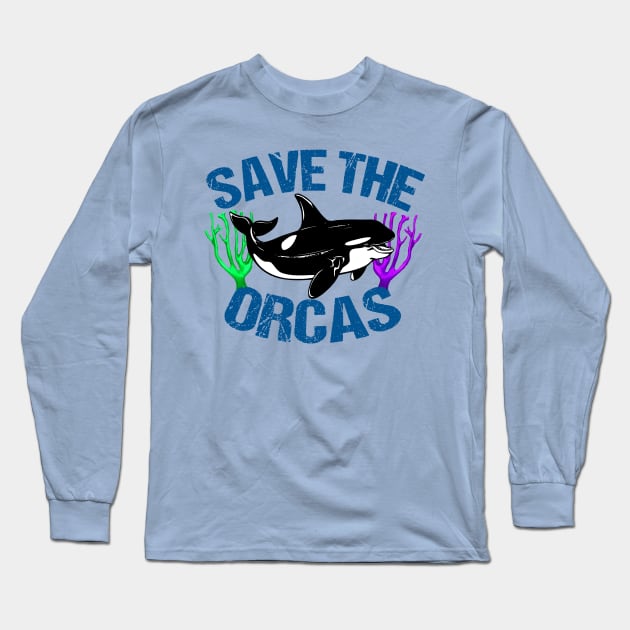 Save the Orcas Long Sleeve T-Shirt by epiclovedesigns